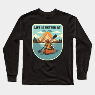 Life Is Better At The Lake Long Sleeve T-Shirt